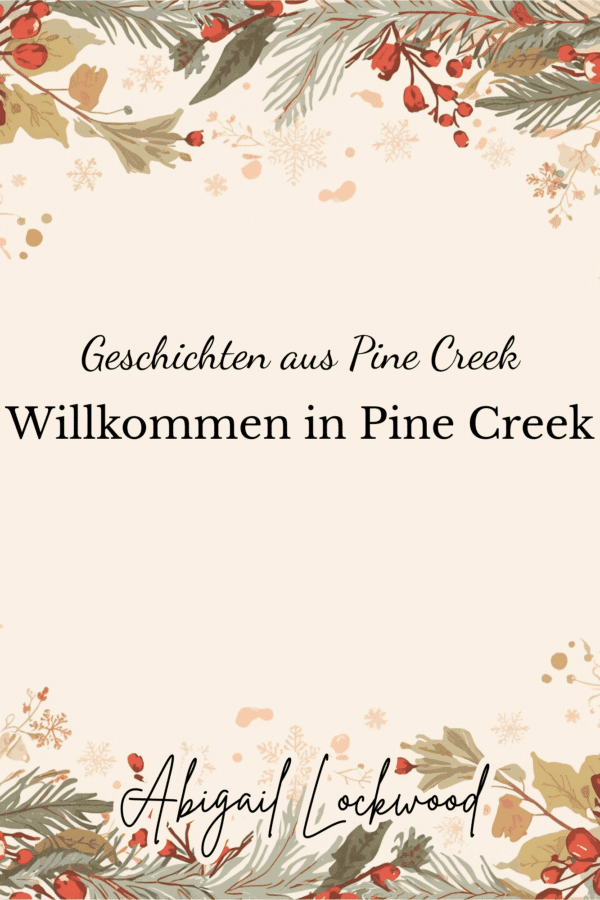 Willkommen in Pine Creek